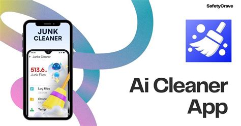 Is AI Cleaner App Safe: Exploring the Digital Hygiene Paradox